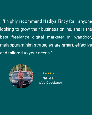 Best Freelance Digital Marketer In Wandoor Malappuram-Testimonial